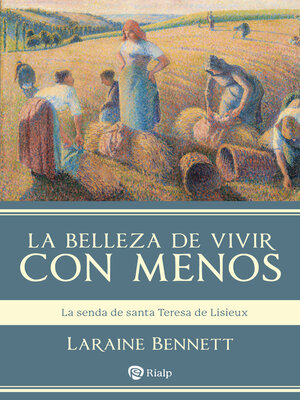 cover image of La belleza de vivir con menos